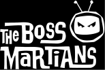The Boss Martians